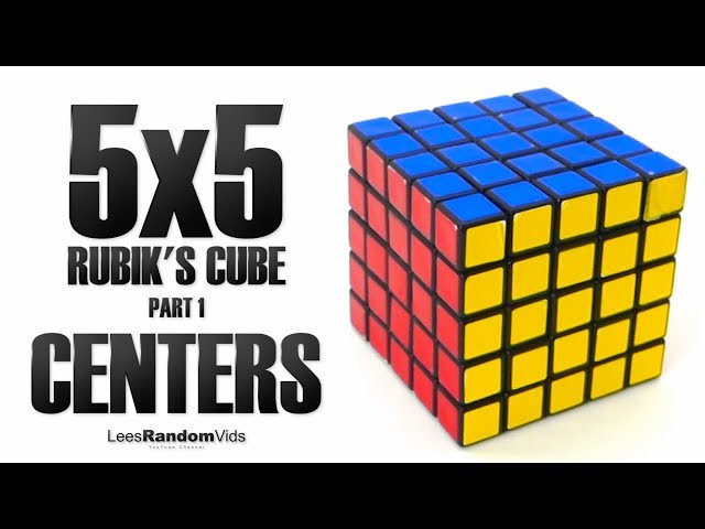 How to Solve a Rubik's Cube 5x5 - Part 1: Arranging the Center Pieces 