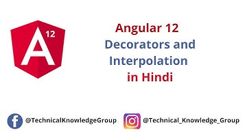 Angular 12 - Decorators and Interpolation in Angular 12