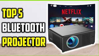 Top 5 Best Bluetooth Projector of 2026 🔥 Top 5 Wireless Projectors for Home &amp; Outdoor
