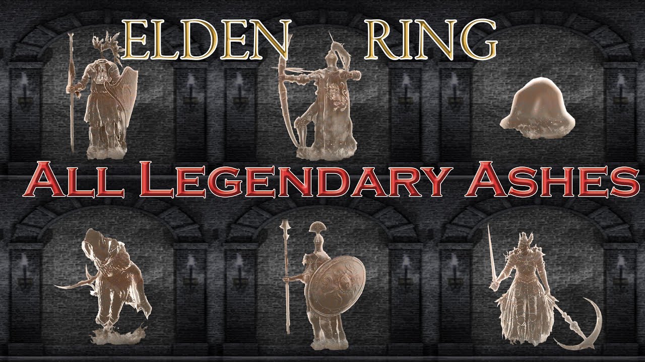 Elden Ring Legendary Ashes Achievement Guide All Legendary Ashes
