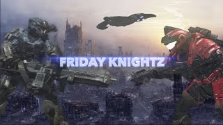 Friday Knightz #1 - THE RETURN