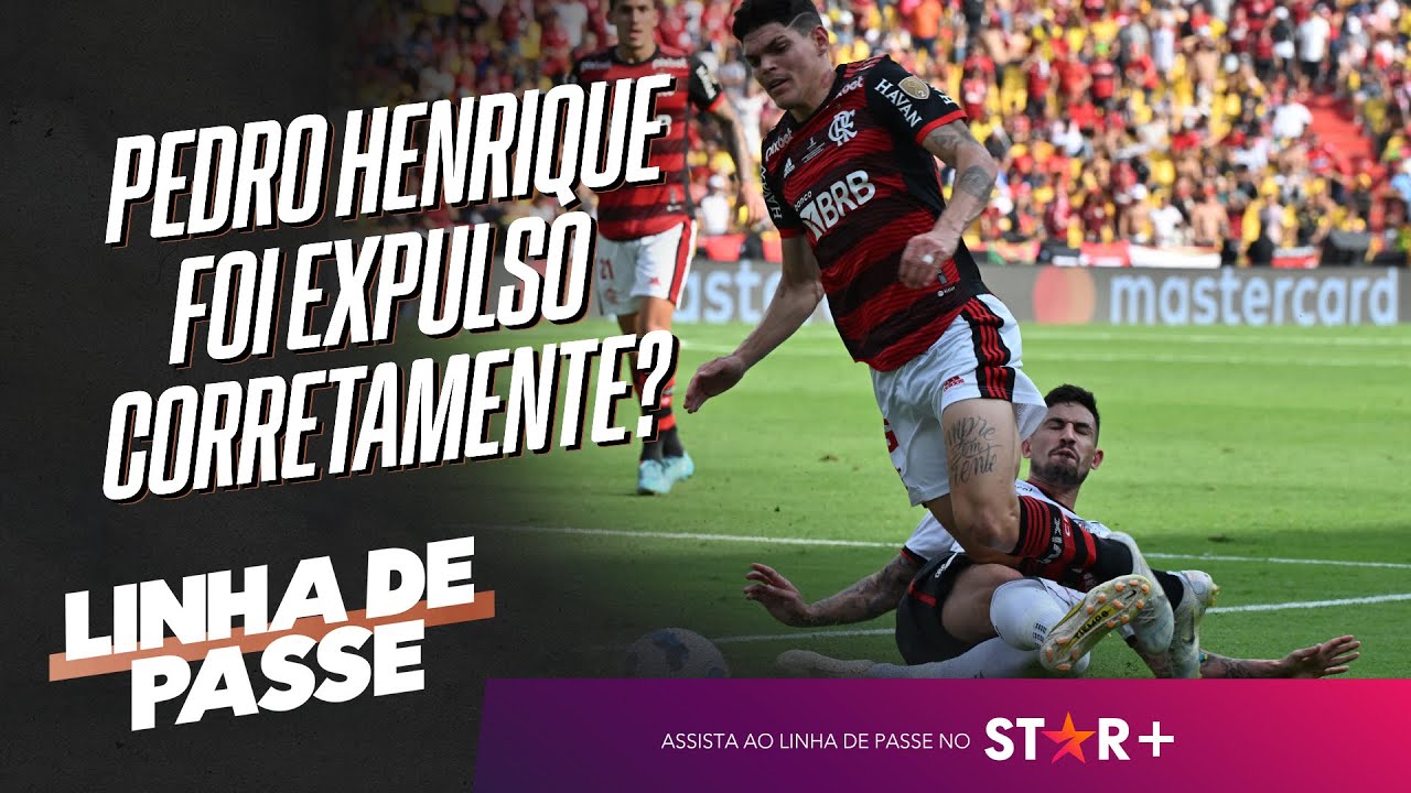 PEDRO HENRIQUE FOI EXPULSO CORRETAMENTE NA FINAL DA LIBERTADORES? Flamengo Campeão | Linha De Passe