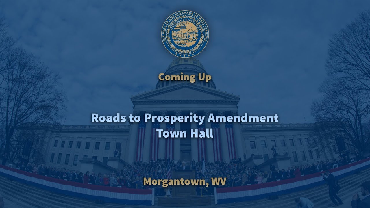 Roads to Prosperity Town Hall WV YouTube