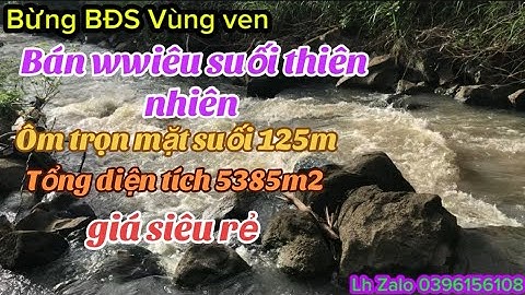 Bán đất vườn giáp suối nước quanh năm giá rẻ bèo luôn gần mọi tiện ích khu dân đong đúc 