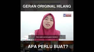 GERAN ORIGINAL HILANG? MACAM MANA NAK BUAT?