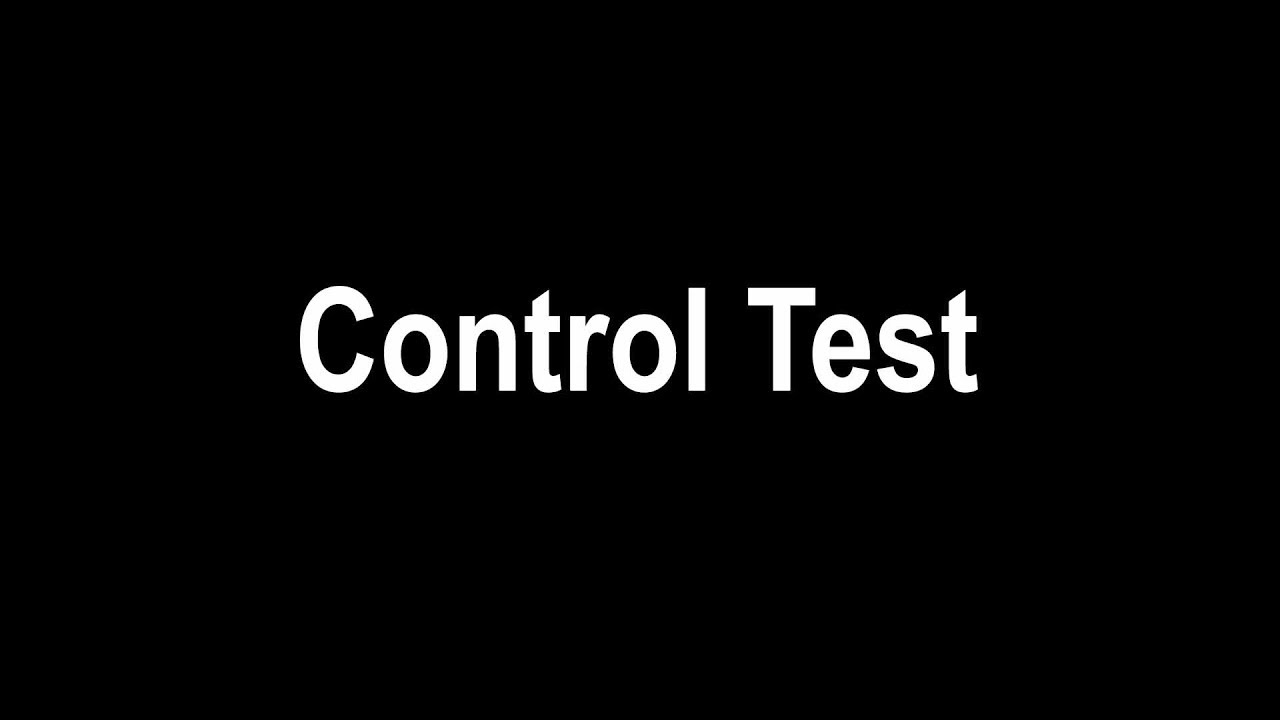 Control Test Video