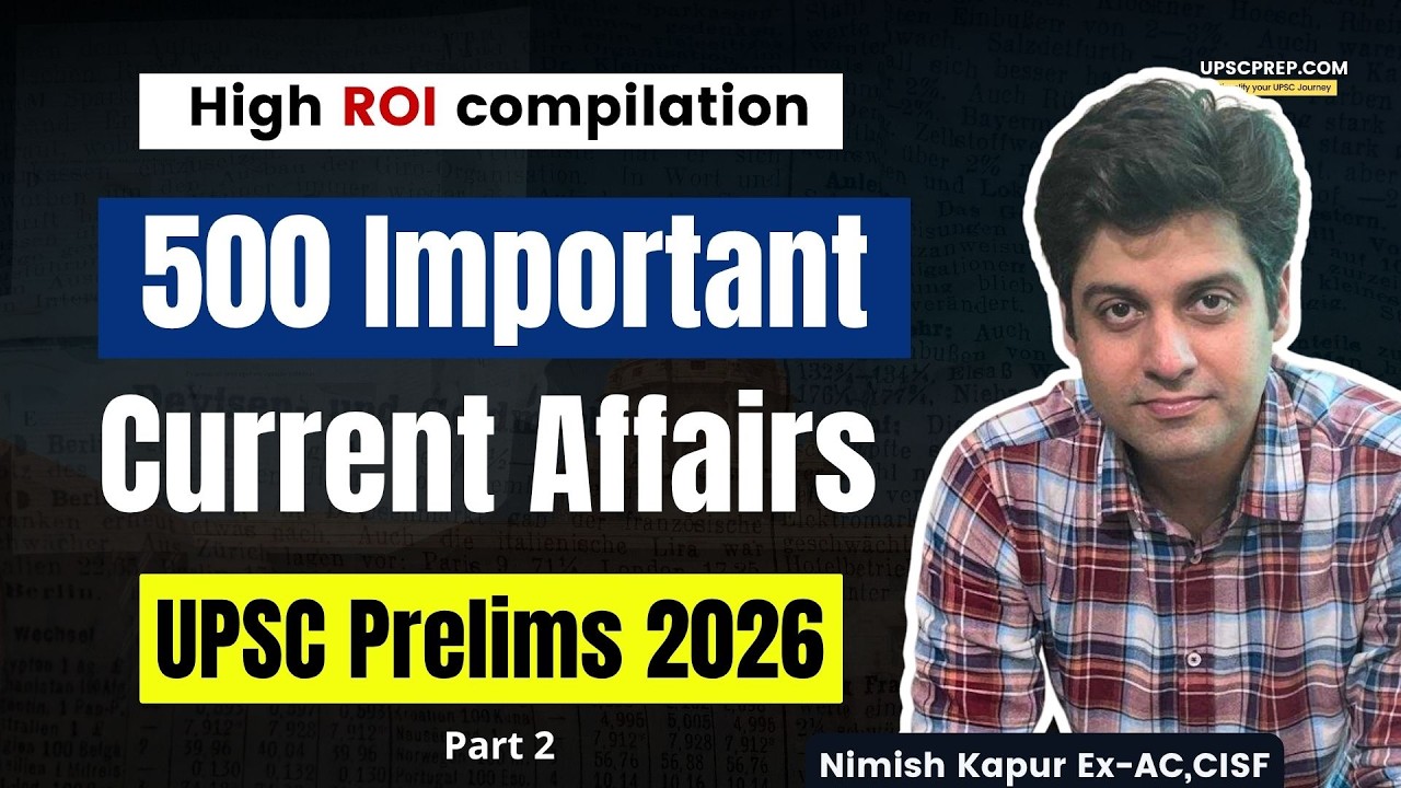 Complete Current Affairs for UPSC Prelims 2026 in one shot | Part 2 ...