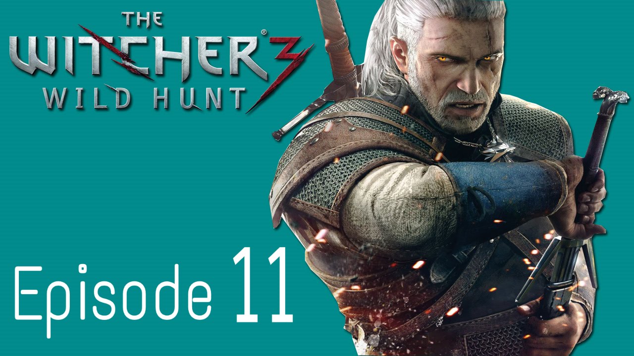 Let's Play! The Witcher 3 Wild Hunt Epsiode 11 BUCKTHORN
