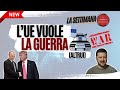 L'Unione Europea vuole la guerra (altrui)