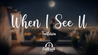 Fantasia  When I See U s