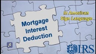 ASL: Mortgage Interest Deduction (Captions & Audio)