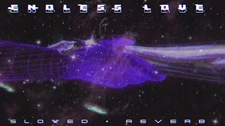 Dvrst Oblxkq Endless Love Slowed Reverb 