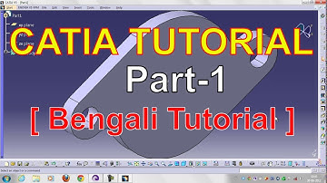 CATIA TUTORIAL || Part 1 ||  [ Bengali Tutorial ]