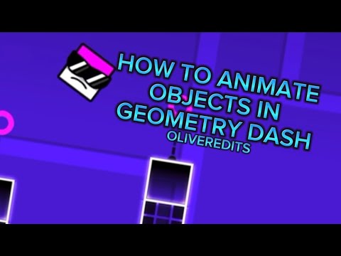 How to animate objects in geometry dash