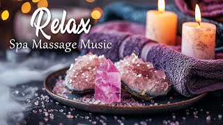 Relaxing Zen Music - Spa Massage Music that Relaxes The Body and Mind - Crystal Healing Therapy #3