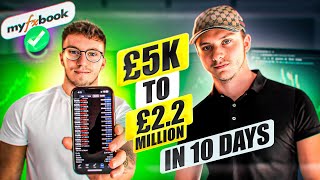 £5000 to £2.2 MILLION IN 10 DAYS FOREX ACCOUNT FLIP LIVE ACCOUNT (MYFXBOOK + WITHDRAWAL)