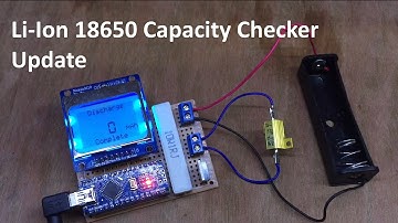 Lithium Ion 18650 Capacity Checker Update - Adam