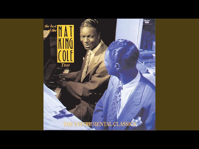 Nat King Cole - How High The Moon