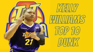 PBA highlights | TNT katropa | KELLY WILLIAMS TOP 10 DUNK