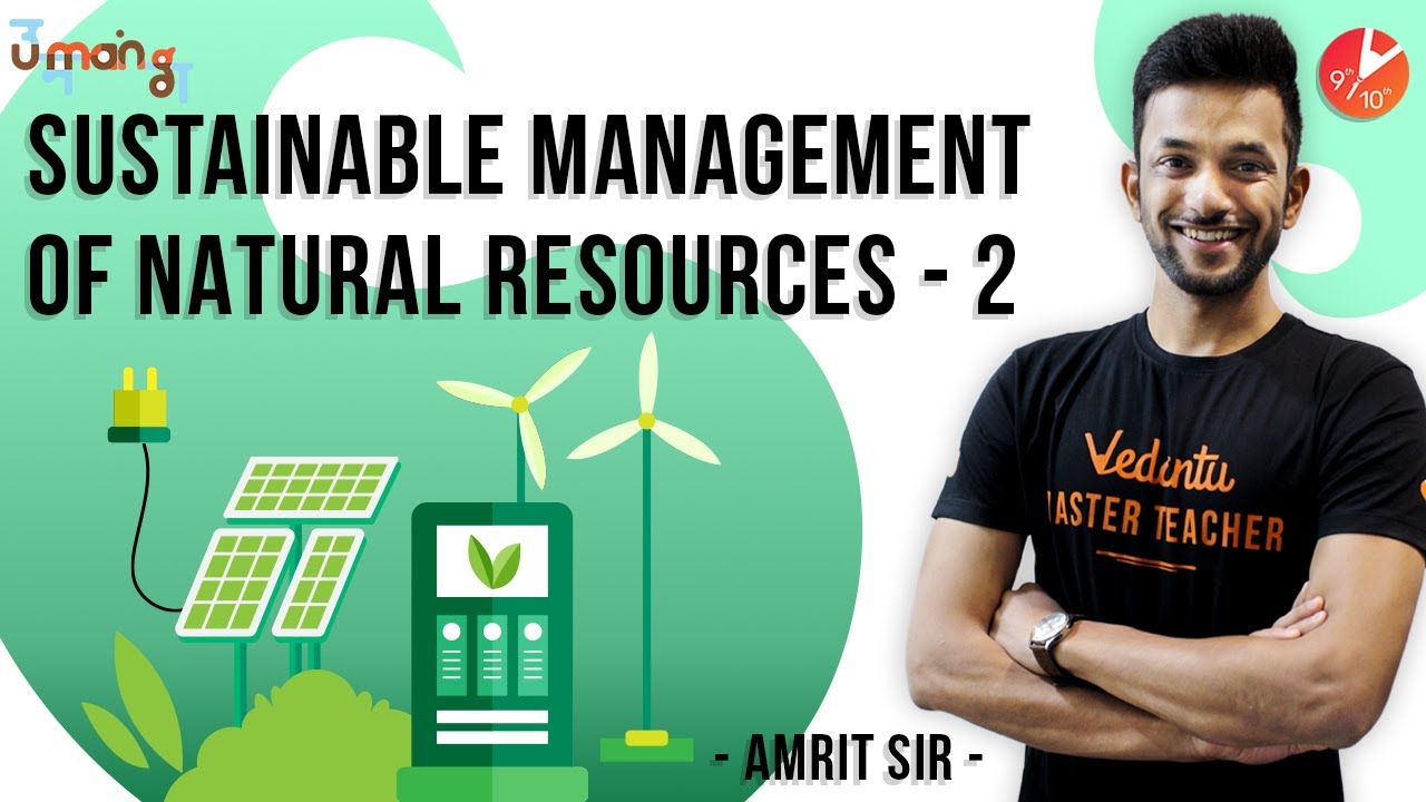 Sustainable Management of Natural Resources L2 CBSE Class 10 Biology