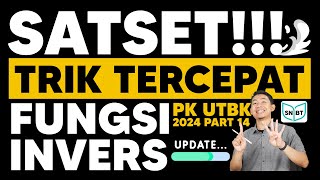 SOAL UTBK 2024 RUMUS CEPAT FUNGSI DAN INVERS