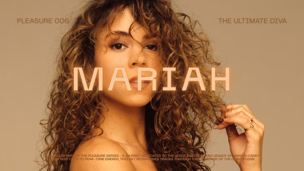 PLEASURE 006 - Mariah Carey | The Ultimate Diva (Vocal House Mix)