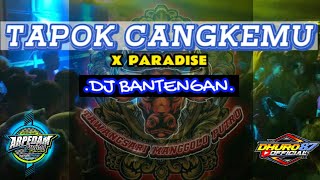 DJ BANTENGAN TAPUK CANGKEMU X PARADIZE -TAWANGSARI MANGGOLO PUTRO @arpedamproject DJ BANTENGAN TAPUK CANGKEMU X PARADIZE -TAWANGSARI MANGGOLO PUTRO @arpedamproject