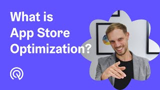 What is App Store Optimization?  🤔 Everything you Need to Know to Start