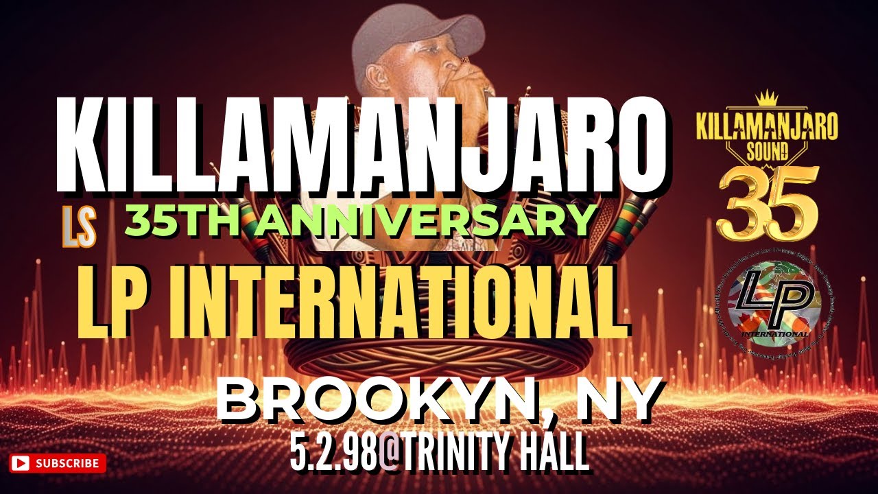 Killamanjaro 35th Anniversary Ft. LP International Live @ Trinity