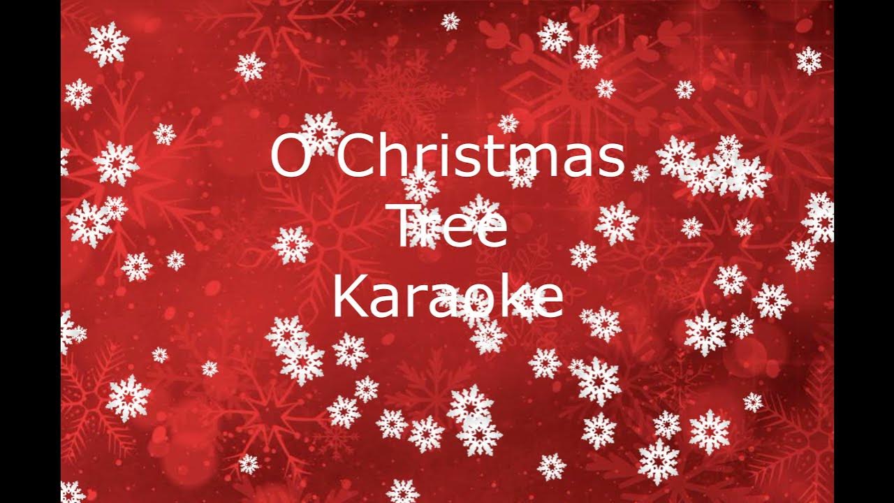 O Christmas Tree (Karaoke) YouTube