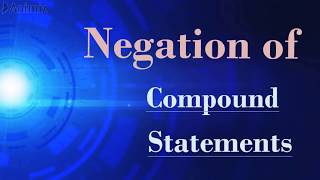 Celebrity Negation of compound statements || conjunction,Disjunctuon,negation,implication,double implication Net Worth