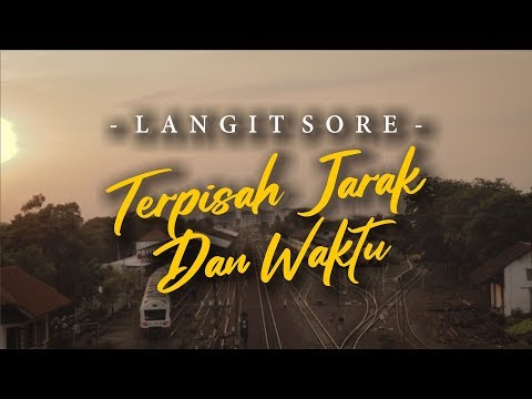 langit-sore-:-terpisah-jarak-dan-waktu-(official-lyric-video)