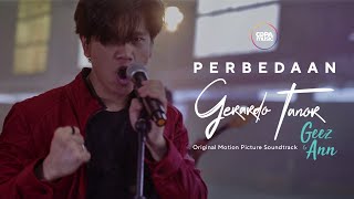 Gerardo Tanor - Perbedaan | OST Geez & Ann