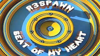 R3SPAWN - Beat Of My Heart (Extended Mix) | Electro House