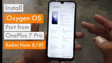 OnePlus 7 Pro Port For Redmi Note 8/8T | install Oxygen OS 10