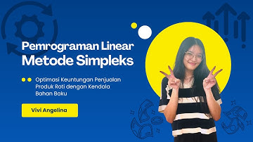 Optimasi Keuntungan Penjualan Produk Roti-Pemrograman Linear dengan Metode Simpleks 2024/2025