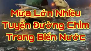 Mưa Lớn Nhiều Tuyến Đường Chìm Trong Biển Nước #ẩm thực ba cha con