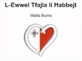 Malta Bums - L-Ewwel Tfajla li Habbejti