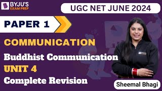 Buddhist Communication| Unit 4 | Communication | Paper 1 UGC NET JRF/AP 2024 June | By Sheemal Mam