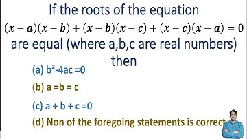 Roots of the equation (x-a)(x-b)+(x-b)(x-c)+(x-c)(x-a)=0 are equal then relation between a,b,c