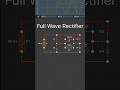 Full wave rectifier | working of full wave rectifier | rectifier