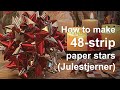 How to make 48strip paper stars julestjerner