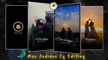 A Re Mor Jodidar Cg Song | Alight Motion Cg Status Editing | Trending Cg Reels Editing | #xml #cg