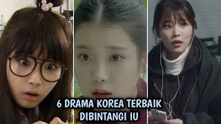 6 Drama Korea Terbaik dibintangi IU