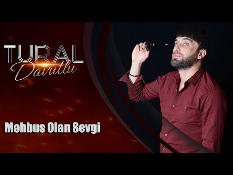 Tural Davutlu - Məhbus Olan Sevgi (Official Audio)