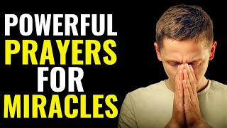 ( ALL NIGHT PRAYER ) POWERFUL PRAYERS FOR MIRACLES - MIRACLE PRAYER THAT WORKS IMMEDIATELY