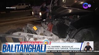 Mga concrete at plastic  barrier, nagkalat matapos araruhin ng isang SUV; driver,... | Balitanghali