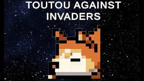 Toutou against Invaders - GamePlay
