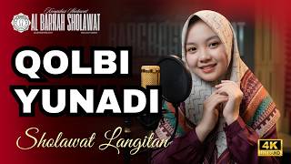 Sholawat Langitan 'QOLBI YUNADI' (Kalbuku merintih) | Full Bass Cek Sound | Al Barkah