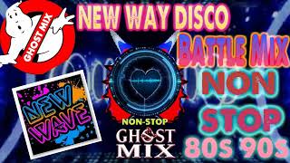 Ghost Mix NonStop Remix New Wave Disco 80s 90s Battle Mix